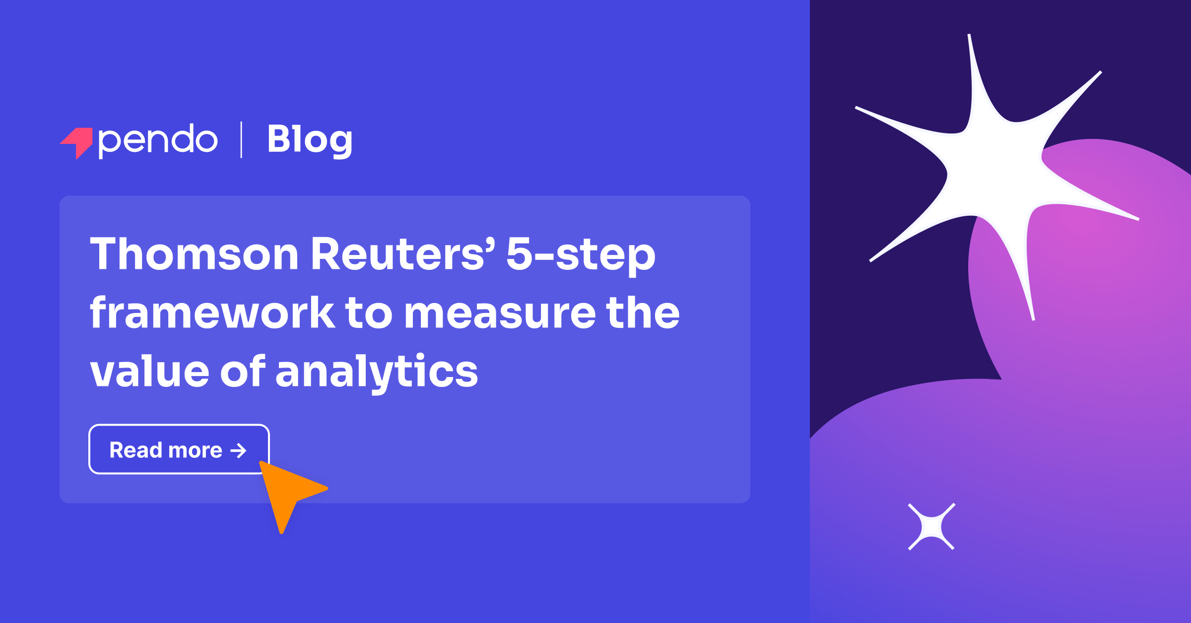 Thomson Reuters’ 5-step framework to measuring the value of analytics