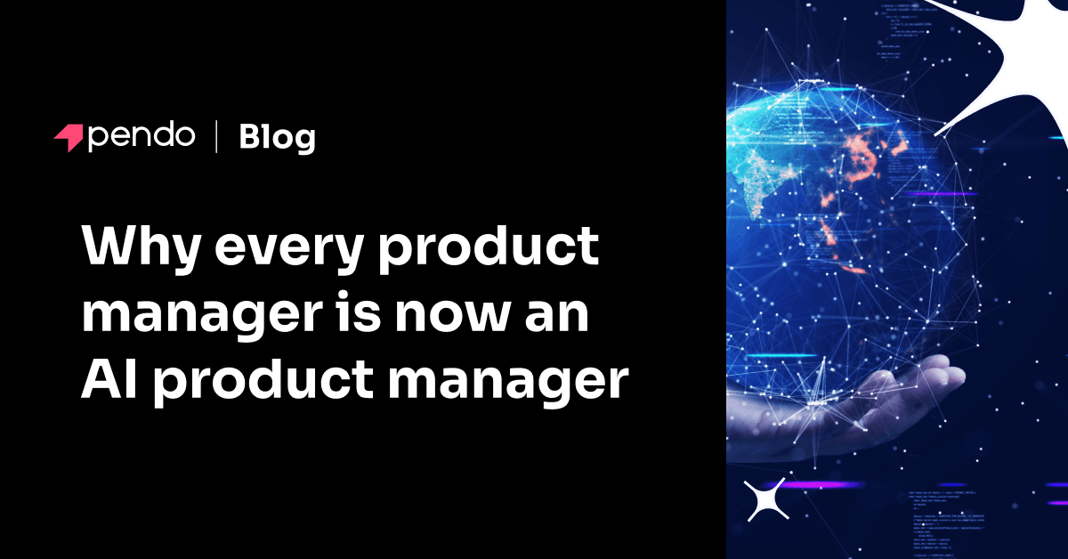 Why every product manager is now an AI product manager
